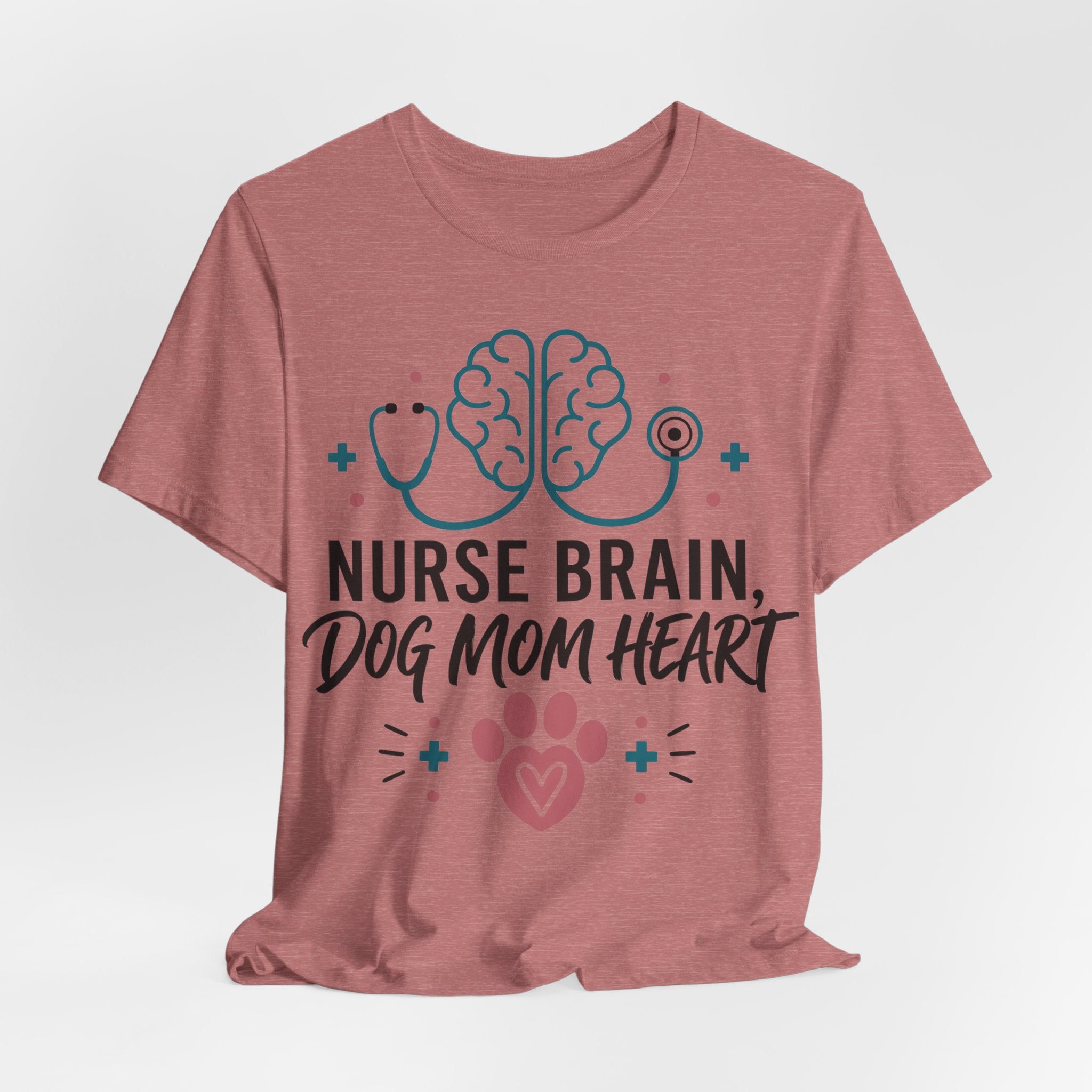 Nurse Brain Dog Mom Heart T‑Shirt - Cute Nurse & Dog Mom Graphic Tee