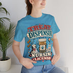 Treat Dispenser Nursing License Tee — Nurse Dog Mom T-Shirt