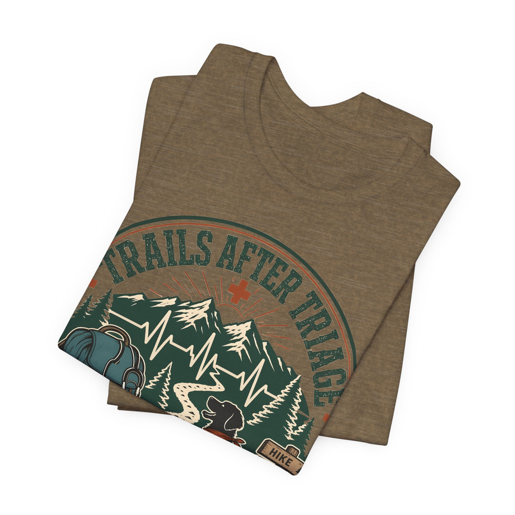 Trails After Triage Hiking Tee — Search & Rescue Outdoor Crew Shirt