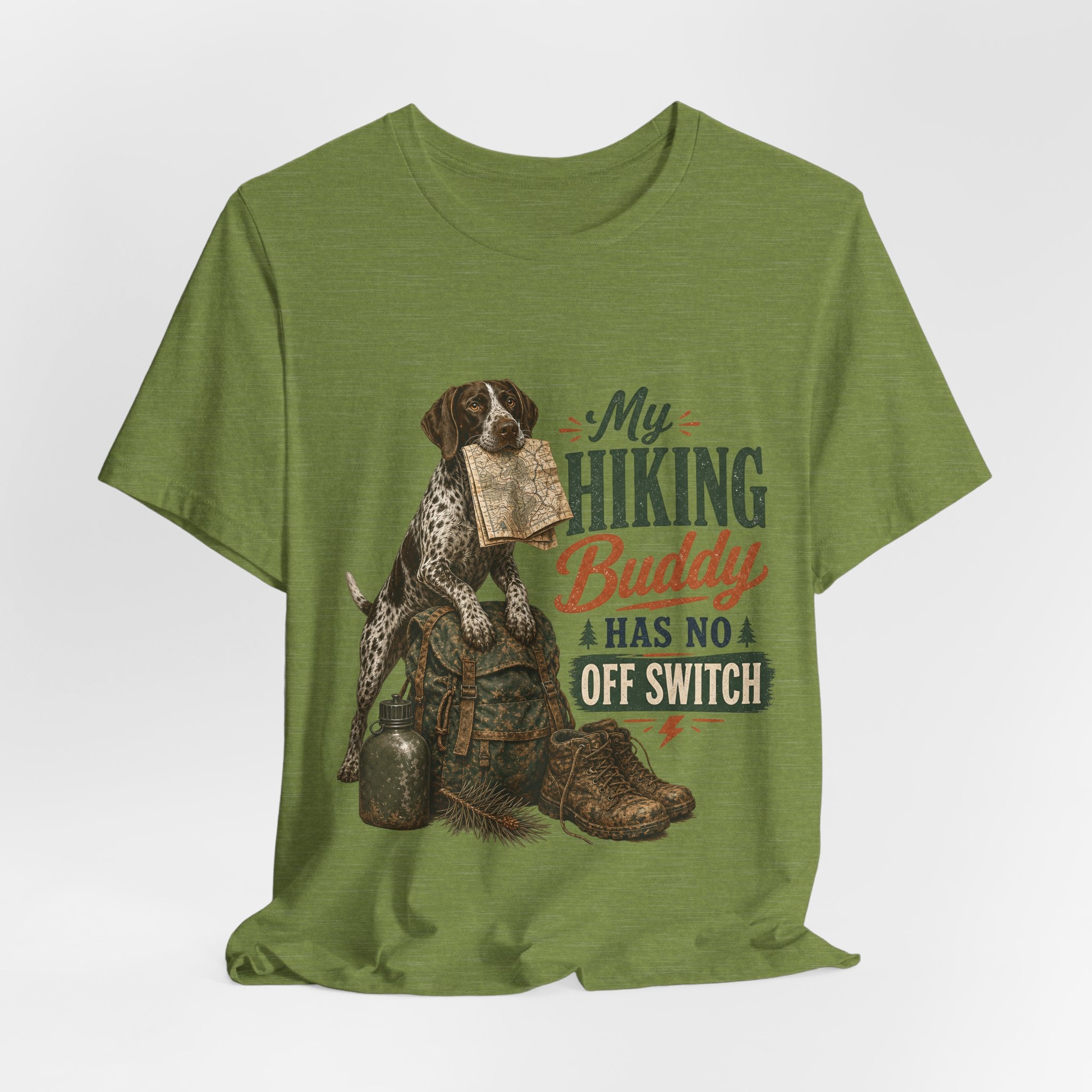 "My Hiking Buddy Has No Off Switch" Dog Lover T-Shirt — Hiking Dog Graphic Tee