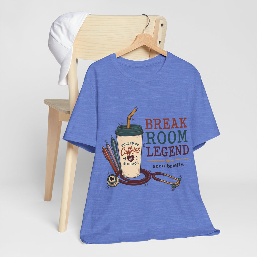 "Break Room Legend" Nurse T-Shirt — Funny Nurse Graphic Tee