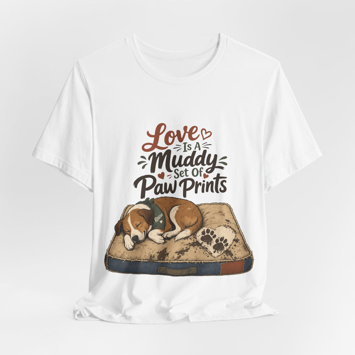 "Love Is A Muddy Set Of Paw Prints" Dog Lover T-Shirt — Dog Mom Graphic Tee