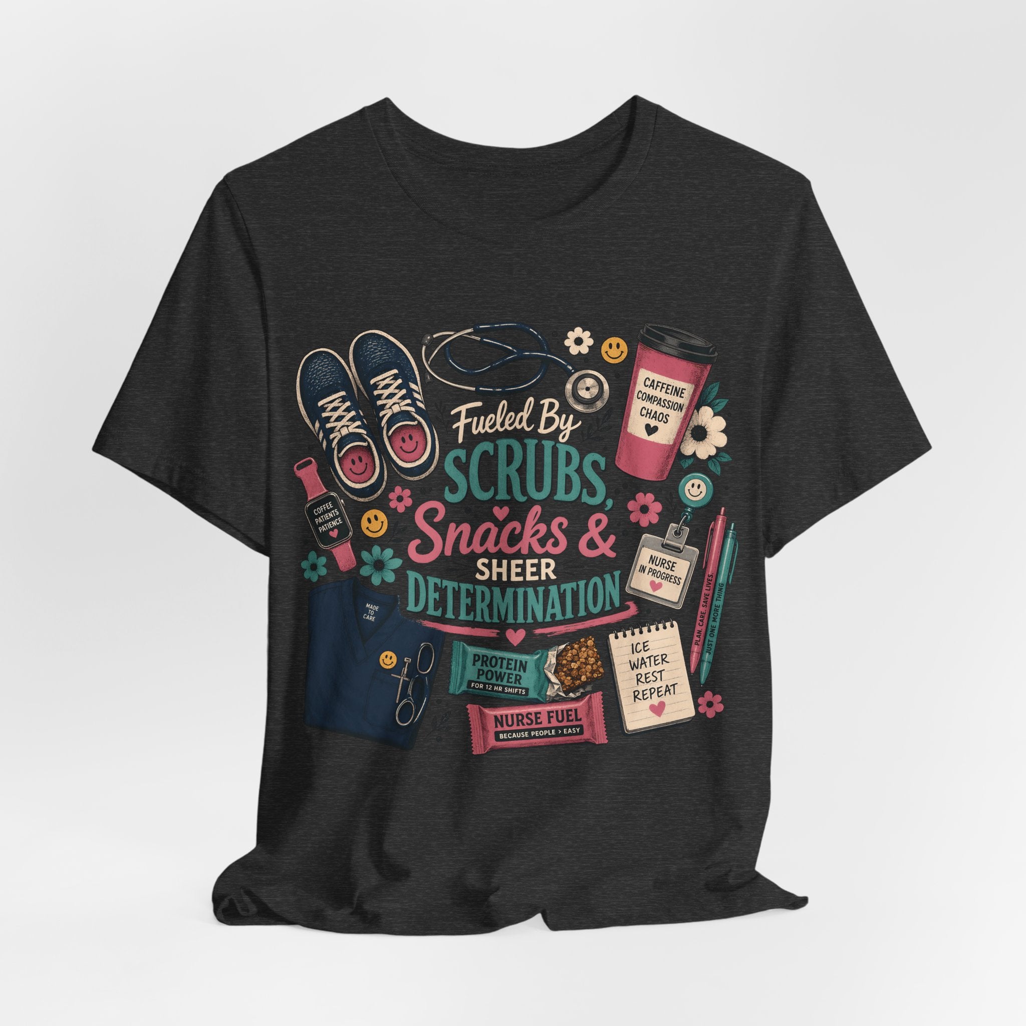 Nurse Life Tee - "Scrubs, Snacks & Determination" Graphic Shirt for Healthcare Workers