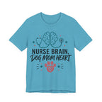 Nurse Brain Dog Mom Heart T‑Shirt - Cute Nurse & Dog Mom Graphic Tee