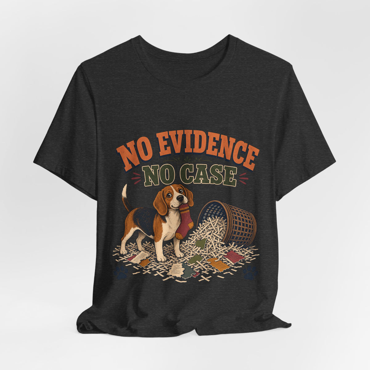 "No Evidence No Case" Beagle T-Shirt — Funny Beagle Mom Graphic Tee