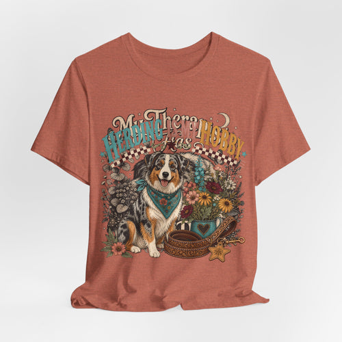 "Herding Is My Hobby" Australian Shepherd T-Shirt — Retro Dog Lover Graphic Tee