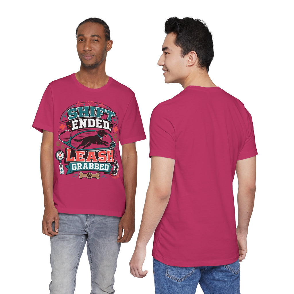 Shift Ended Leash Grabbed Dog Lover Tee