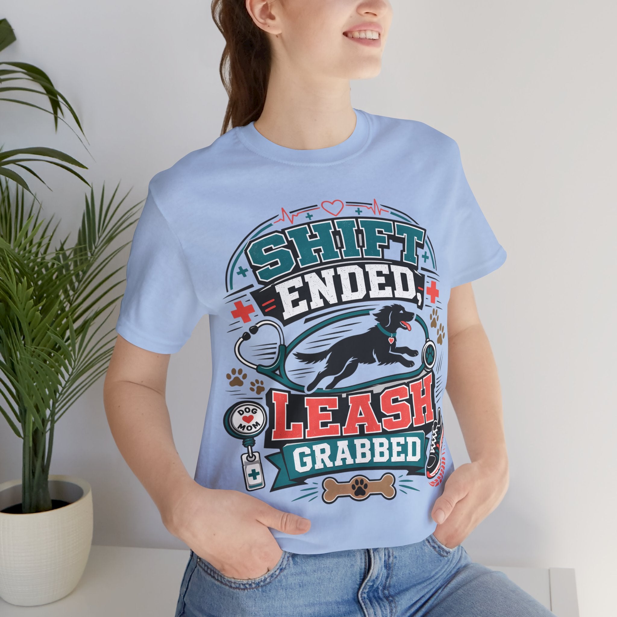 Shift Ended Leash Grabbed Dog Lover Tee