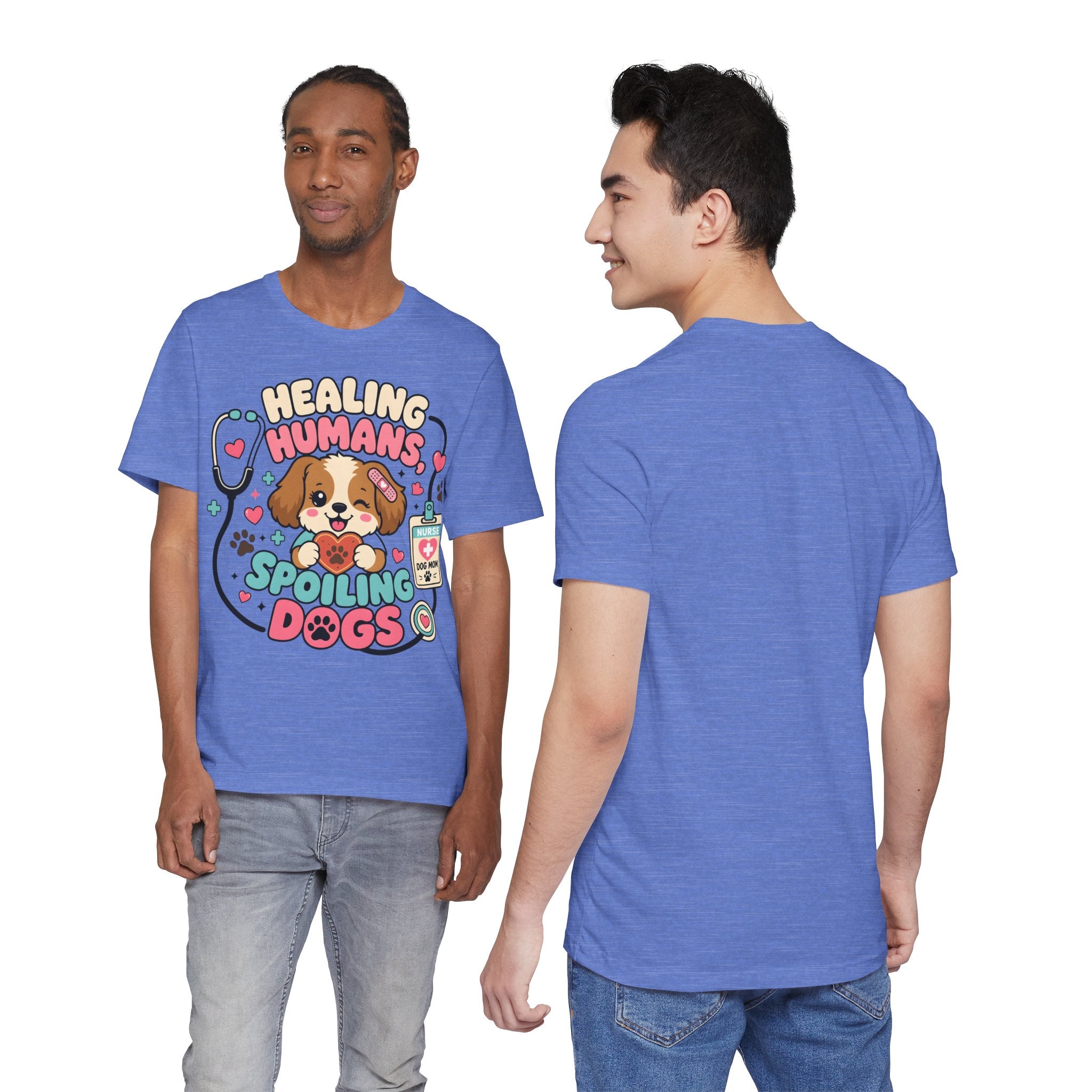 Healing Humans, Spoiling Dogs T‑Shirt — Cute Veterinary Nurse Dog Mom Tee