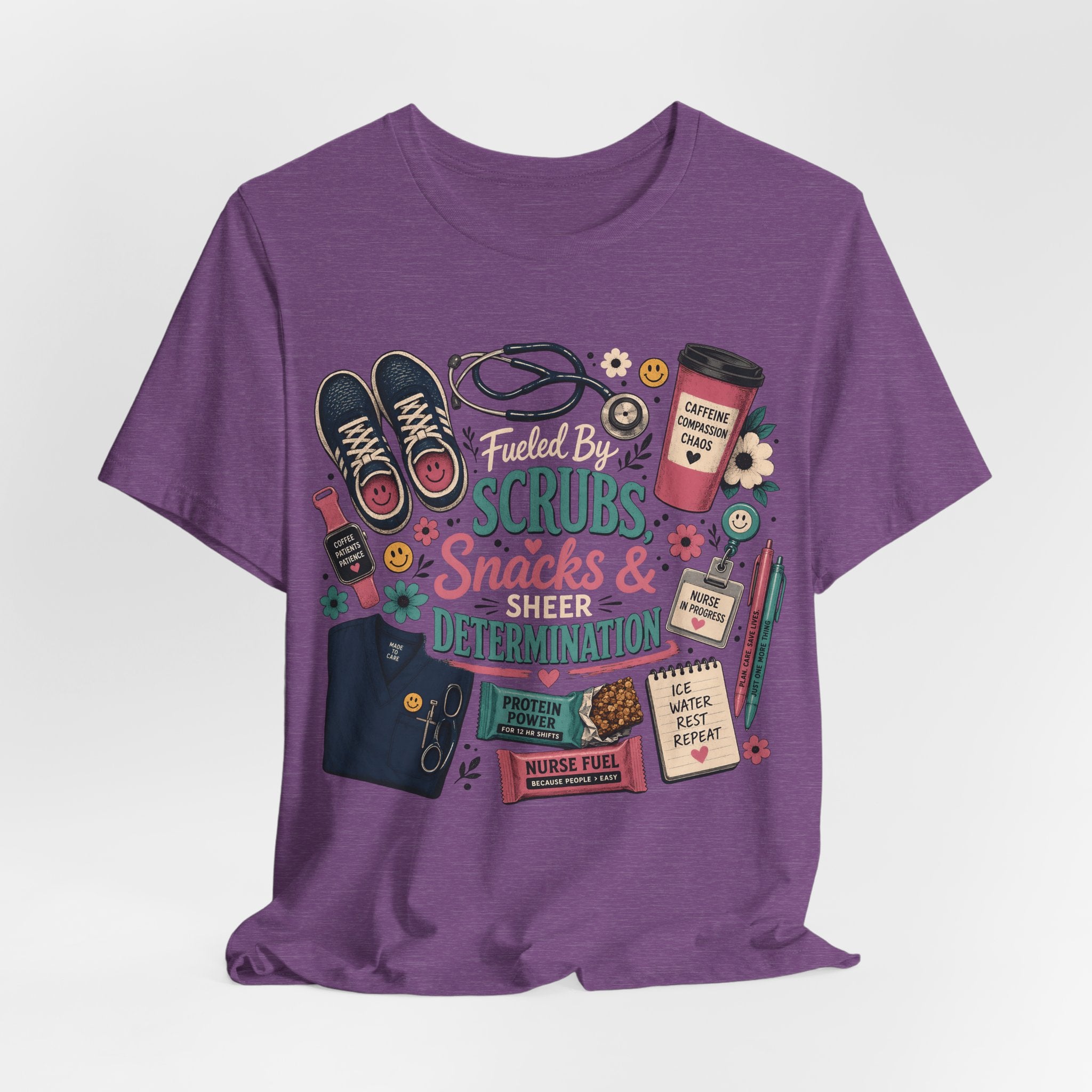 Nurse Life Tee - "Scrubs, Snacks & Determination" Graphic Shirt for Healthcare Workers
