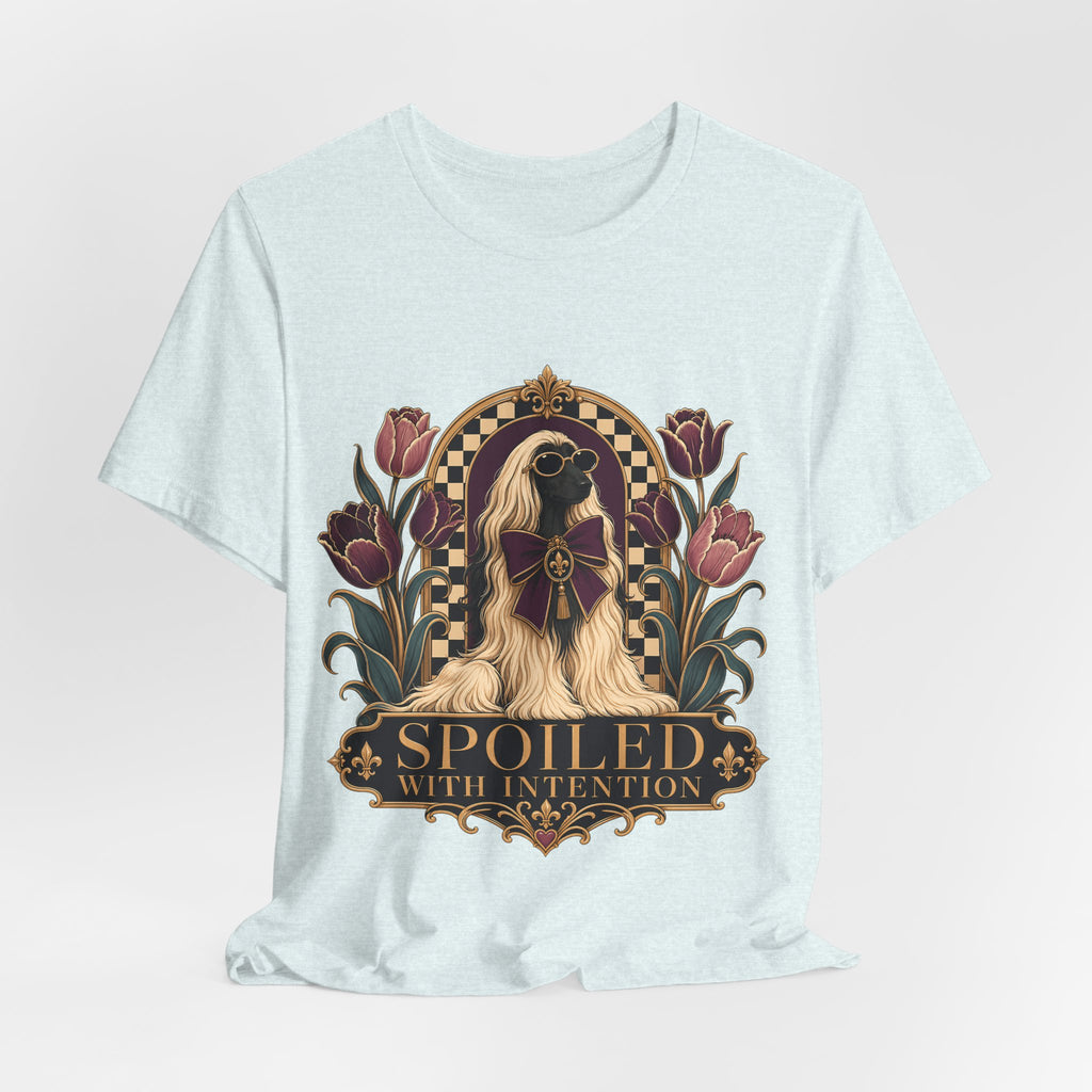 "Spoiled with Intention" — Luxury Afghan Hound Dog Mom T-Shirt