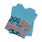 Dog Hair Is My Second Uniform T-Shirt – Funny Vet/Nurse Pet Lover Tee