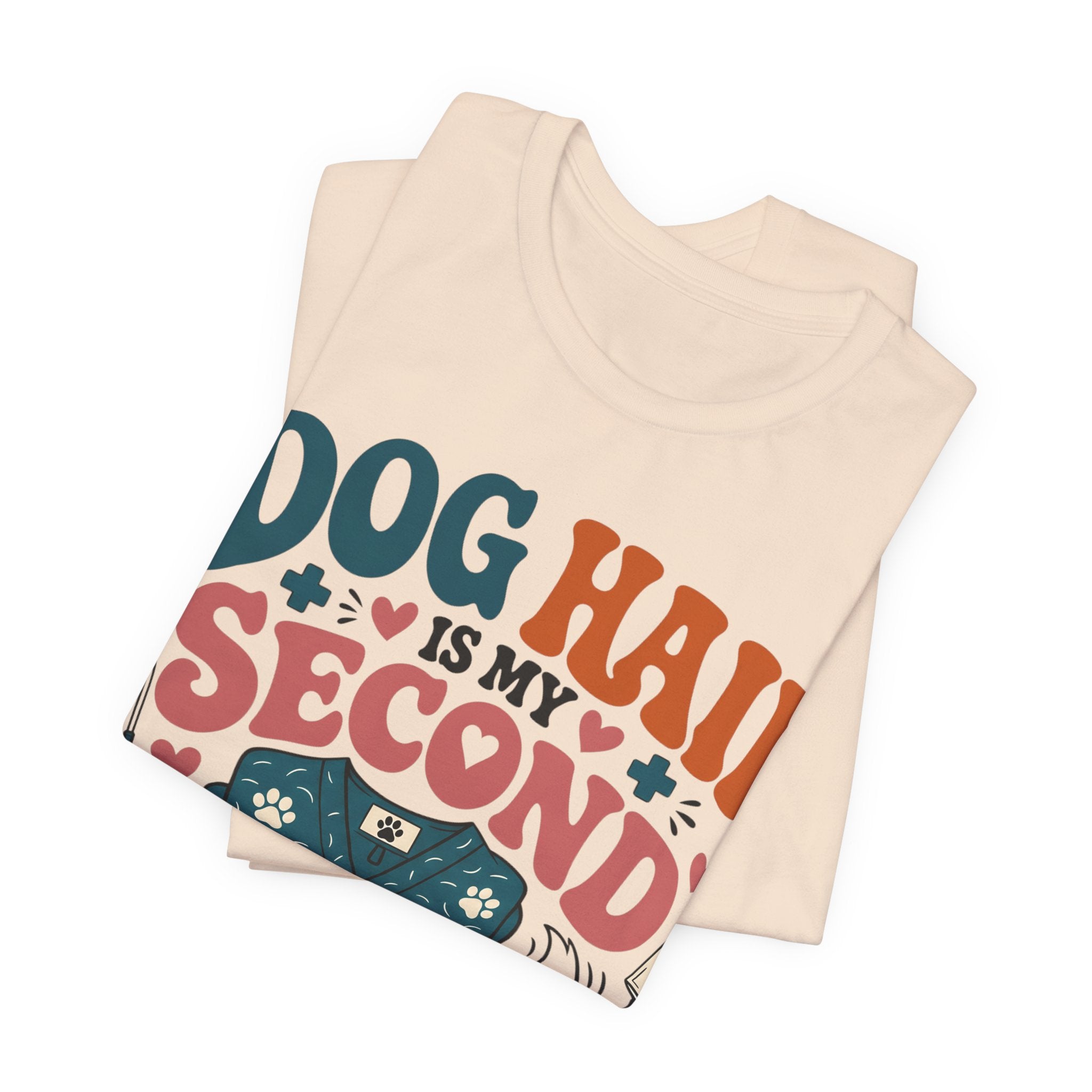 Dog Hair Is My Second Uniform T-Shirt – Funny Vet/Nurse Pet Lover Tee
