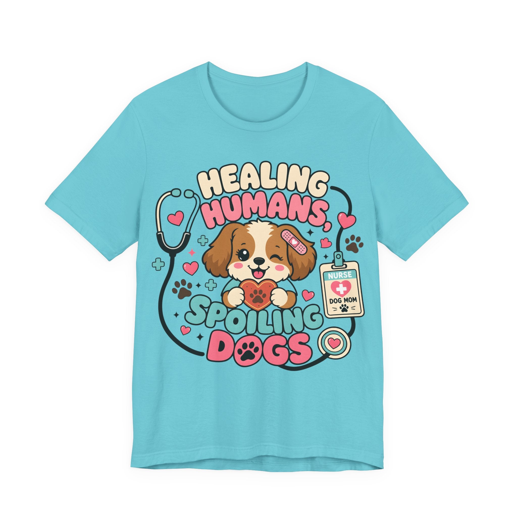 Healing Humans, Spoiling Dogs T‑Shirt — Cute Veterinary Nurse Dog Mom Tee