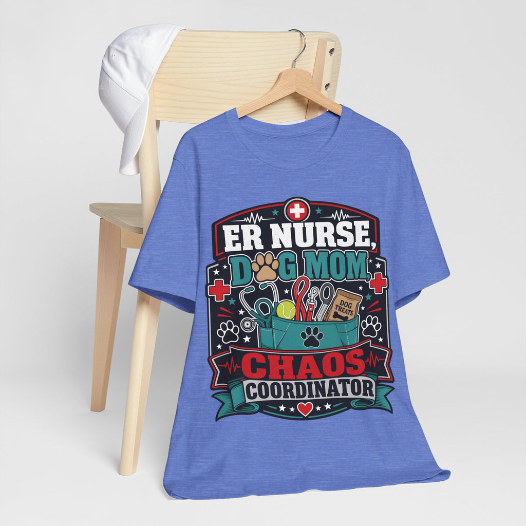 ER Nurse Dog Mom T-Shirt — "Chaos Coordinator" Graphic Tee