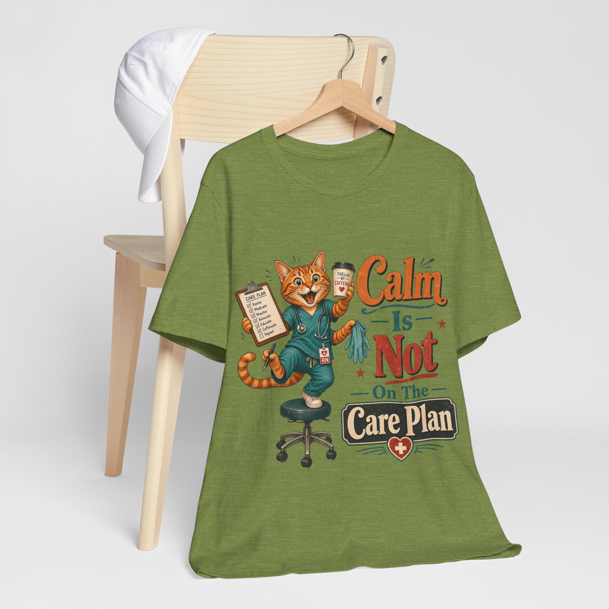 "Calm Is Not On The Care Plan" Nurse T-Shirt — Funny Nurse Graphic Tee