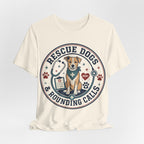 Rescue Dogs & Rounding Calls Tee — Veterinary Vet Tech Animal Rescue Shirt