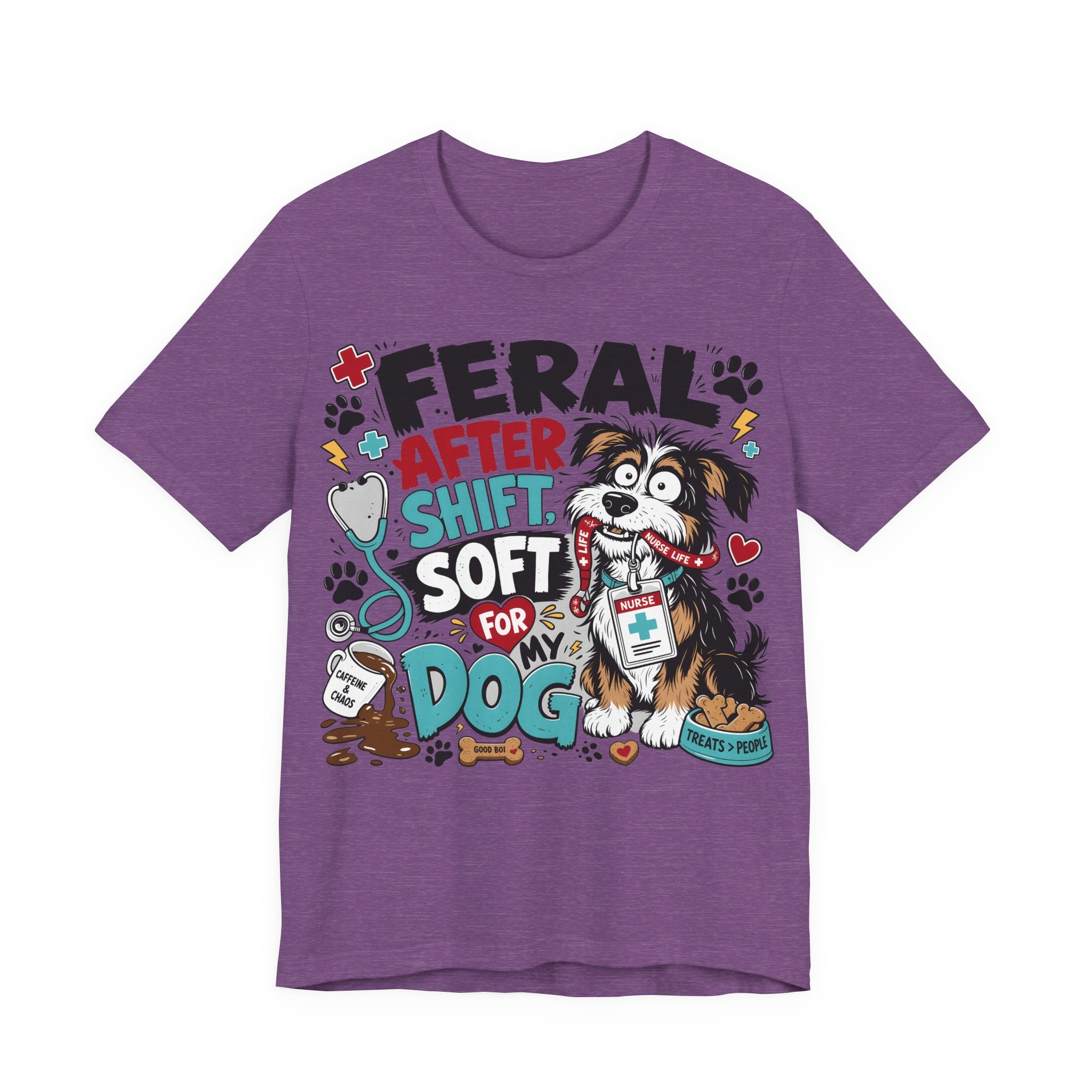 Dog Lover Nurse T-Shirt — "Feral After Shift, Soft for My Dog" Cute Veterinary Nurse Tee