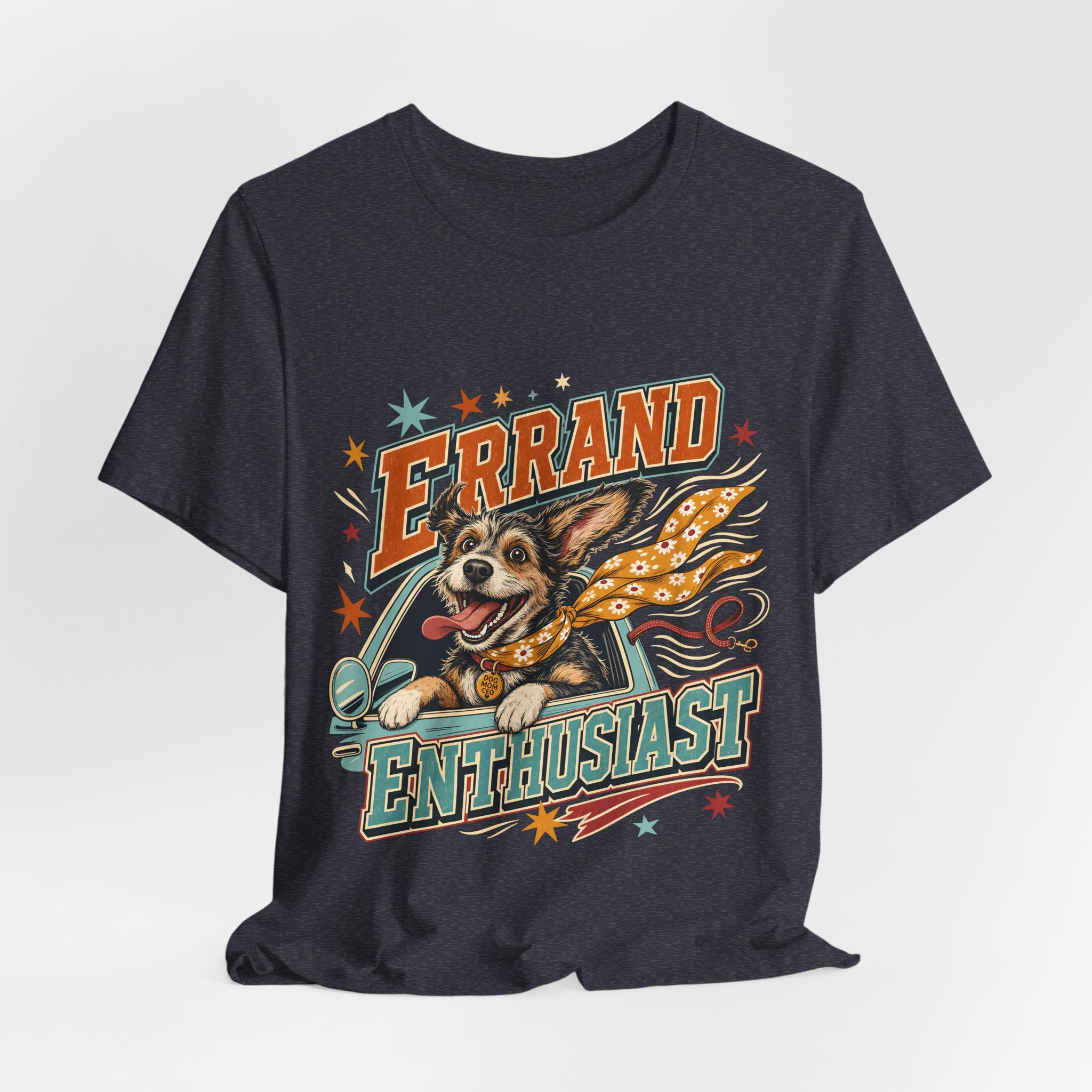 "Errand Enthusiast" — Funny Dog Mom Car Ride T-Shirt
