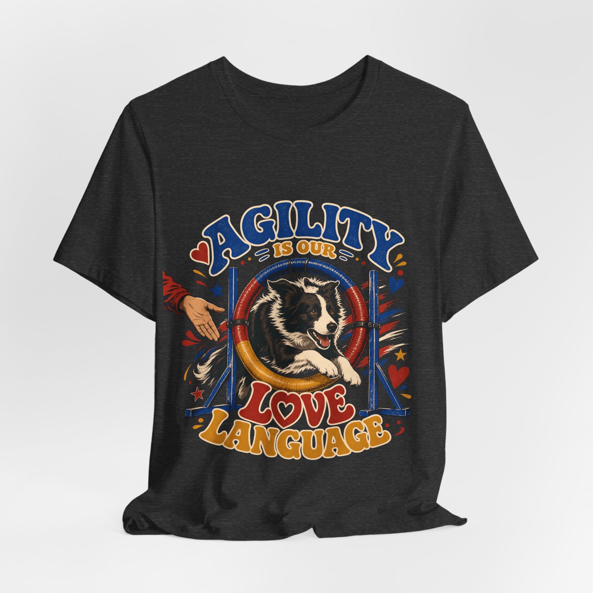 "Agility Is Our Love Language" Dog Lover T-Shirt — Agility Dog Graphic Tee