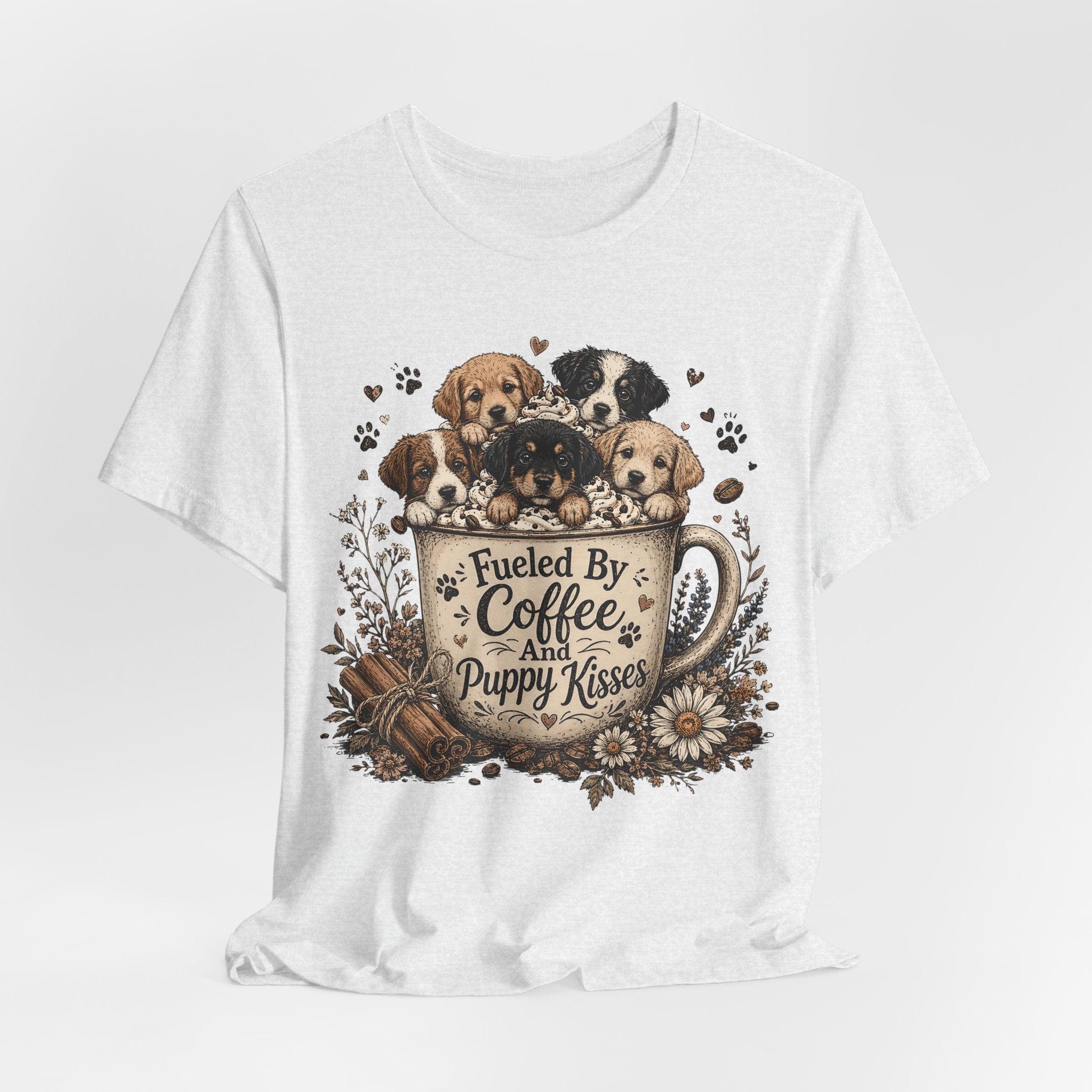 Fueled by Coffee and Puppy Kisses T-Shirt