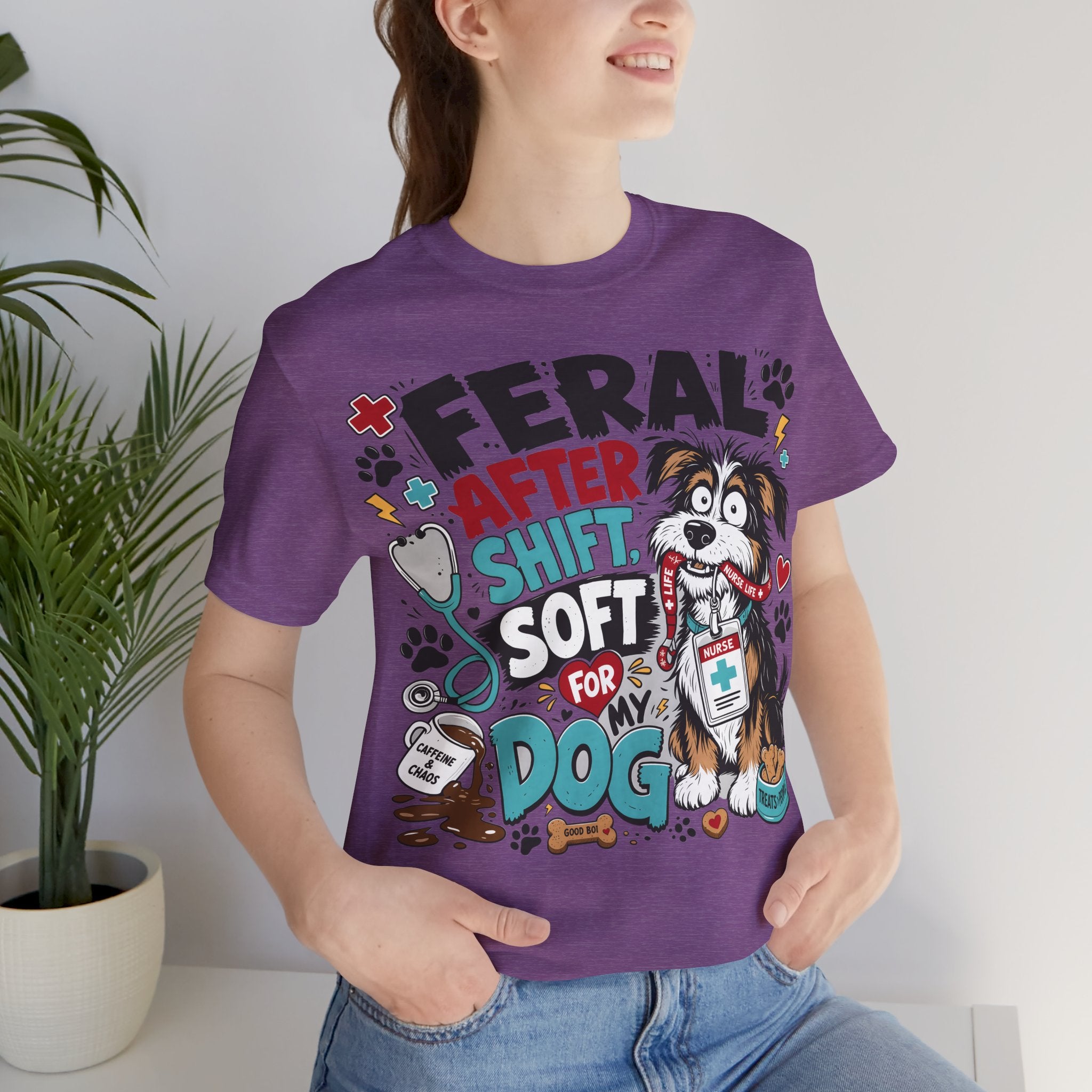 Dog Lover Nurse T-Shirt — "Feral After Shift, Soft for My Dog" Cute Veterinary Nurse Tee