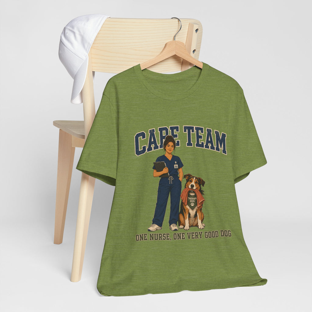 "Care Team — One Nurse, One Very Good Dog" Nurse T-Shirt — Dog Mom Nurse Graphic Tee