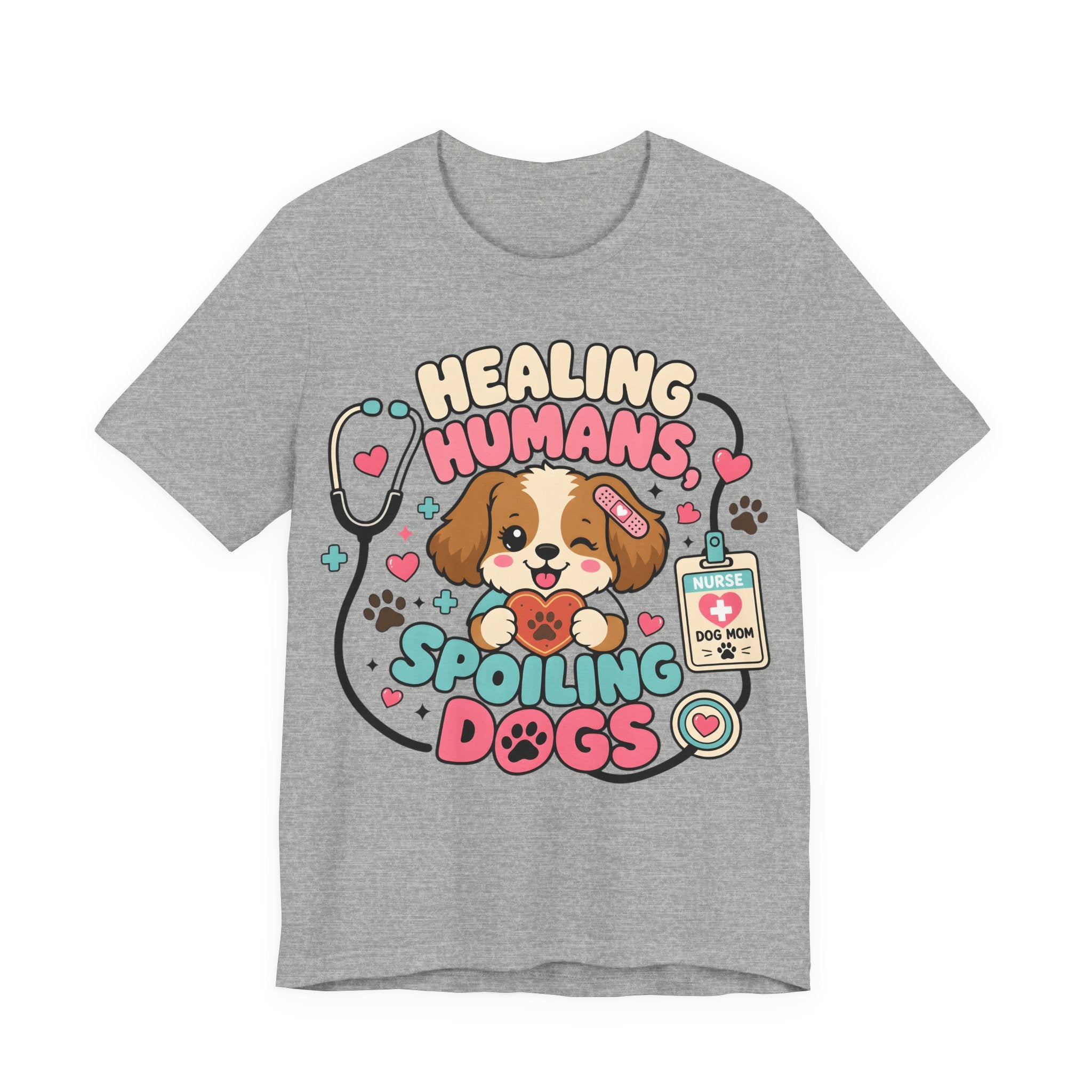 Healing Humans, Spoiling Dogs T‑Shirt — Cute Veterinary Nurse Dog Mom Tee