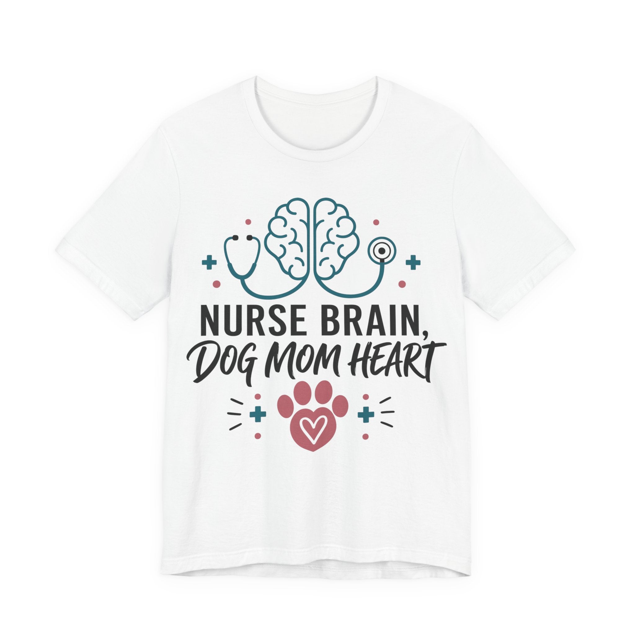 Nurse Brain Dog Mom Heart T‑Shirt - Cute Nurse & Dog Mom Graphic Tee
