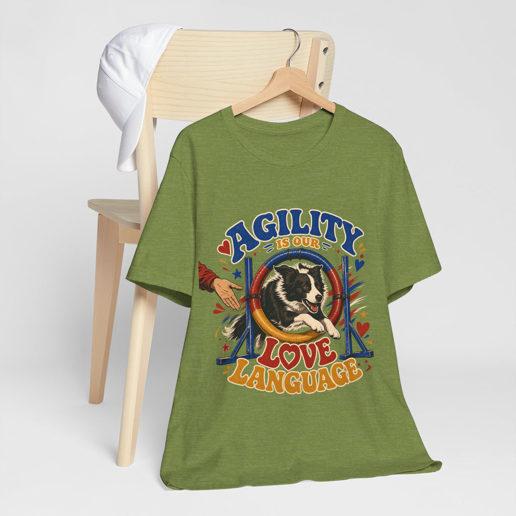 "Agility Is Our Love Language" Dog Lover T-Shirt — Agility Dog Graphic Tee