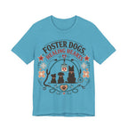 Foster Dogs Healing Hearts T‑Shirt — Rescue Dog Lover Tee