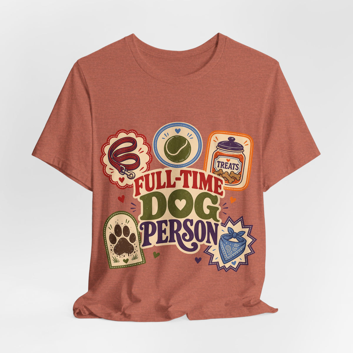 "Full-Time Dog Person" T-Shirt — Funny Dog Lover Graphic Tee