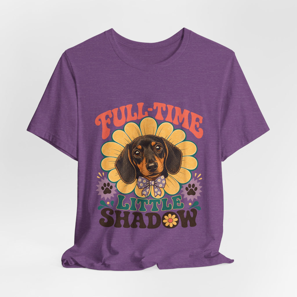 "Full-Time Little Shadow" — Cute Dachshund Dog Mom T-Shirt