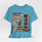 Dog Vet T-Shirt – “The Patient Is Stable… Unless Someone Says WALK” Veterinary Nurse Tee