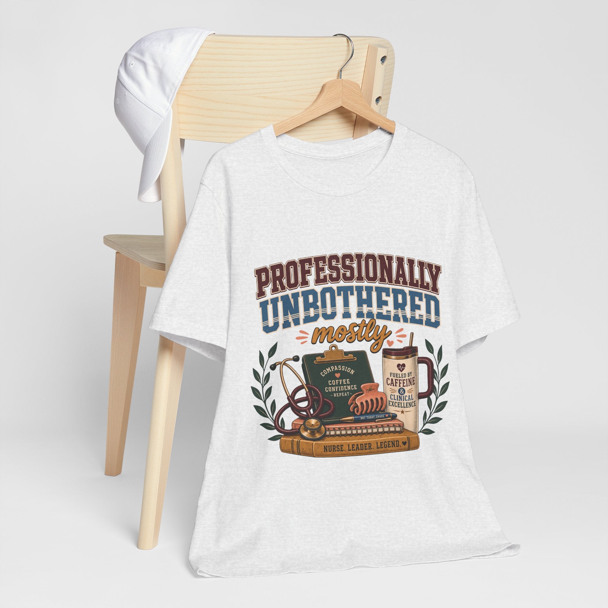 "Professionally Unbothered, Mostly" Nurse T-Shirt — Funny Nurse Graphic Tee