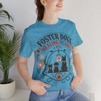 Foster Dogs Healing Hearts T‑Shirt — Rescue Dog Lover Tee