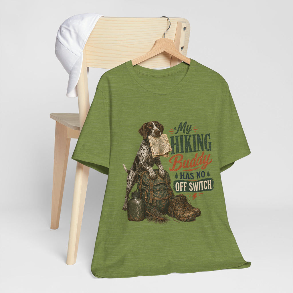 "My Hiking Buddy Has No Off Switch" Dog Lover T-Shirt — Hiking Dog Graphic Tee