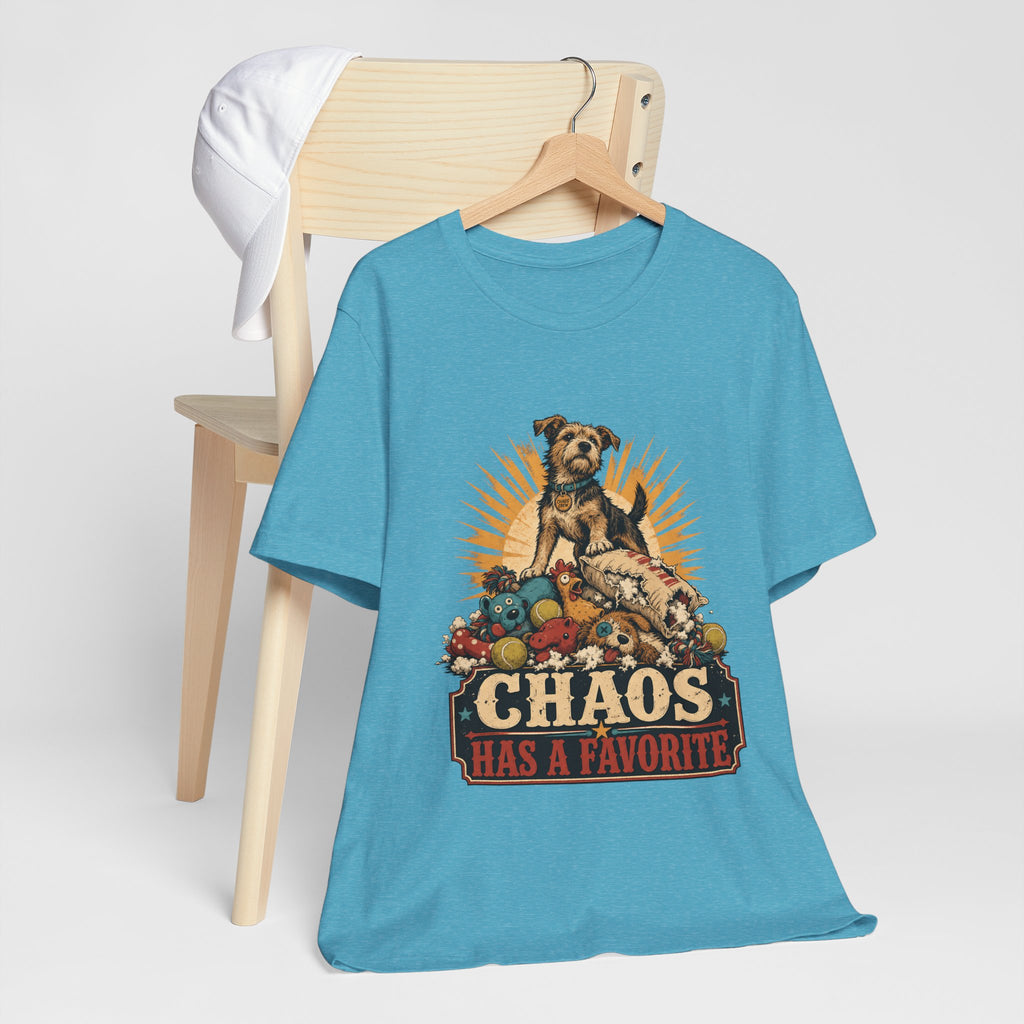 "Chaos Has a Favorite" — Funny Feral Terrier Dog Mom T-Shirt