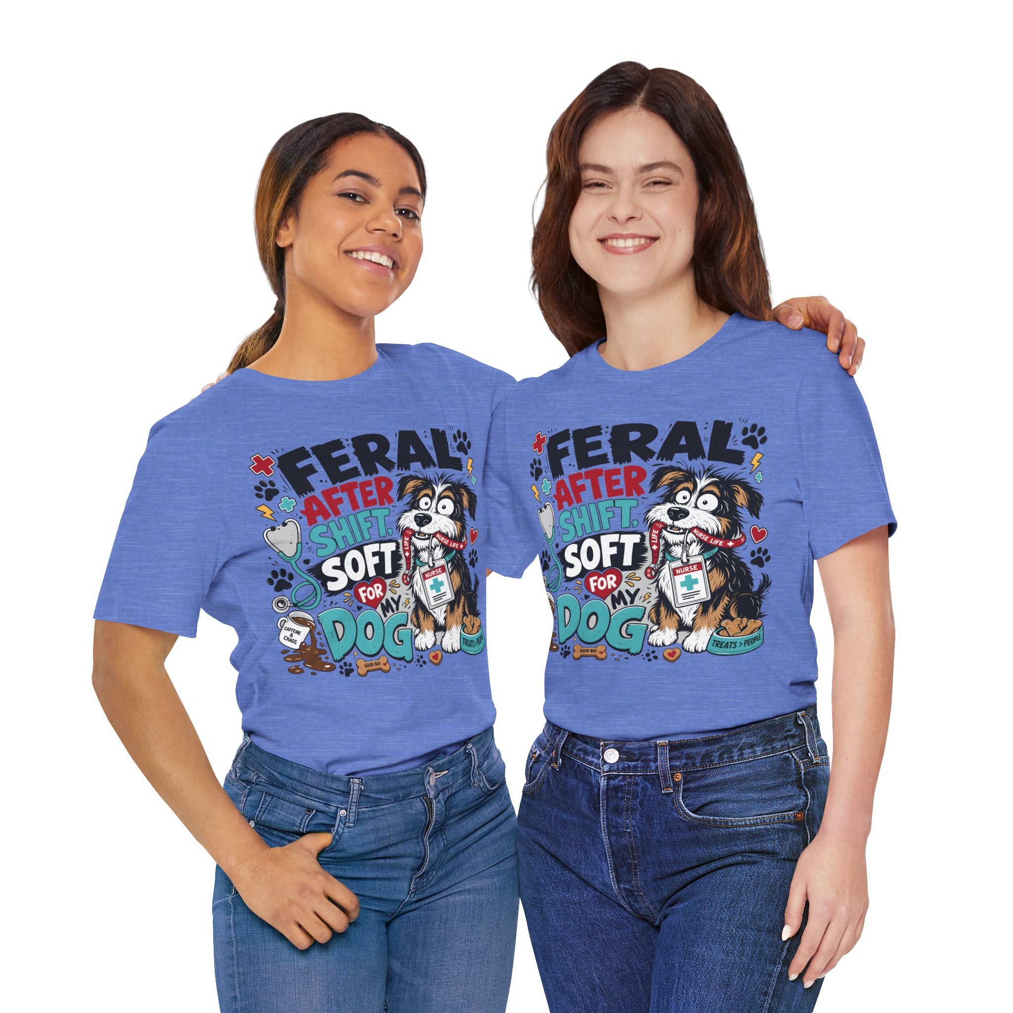 Dog Lover Nurse T-Shirt — "Feral After Shift, Soft for My Dog" Cute Veterinary Nurse Tee