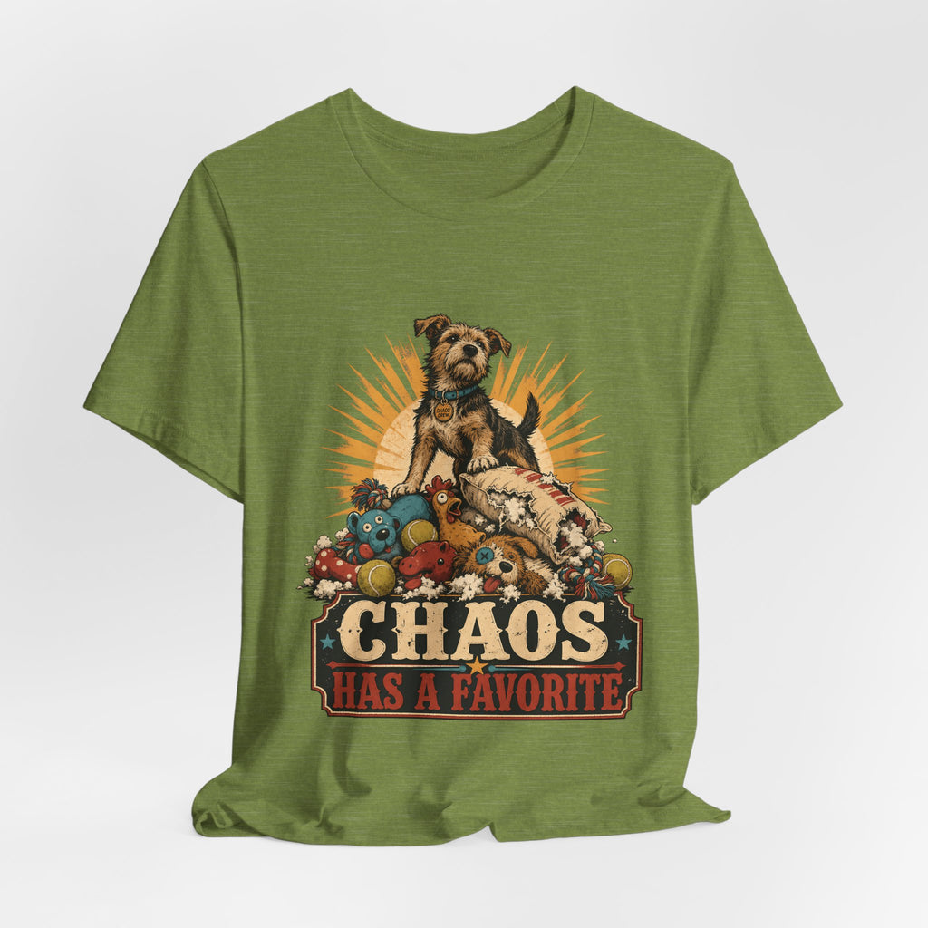 "Chaos Has a Favorite" — Funny Feral Terrier Dog Mom T-Shirt