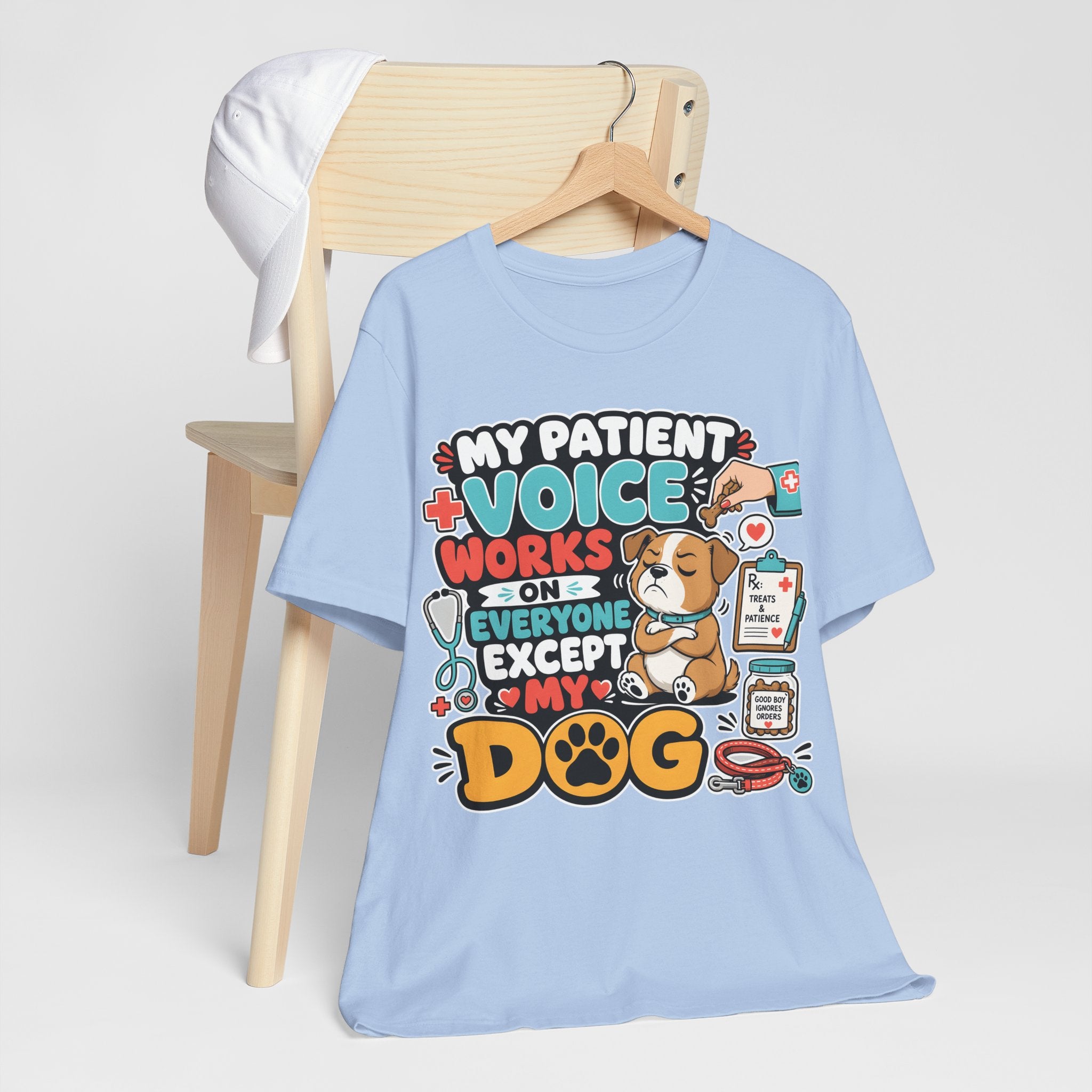 Dog Lover T‑Shirt — “My Patient Voice Works on Everyone Except My Dog” Cute Veterinary Pet Tee