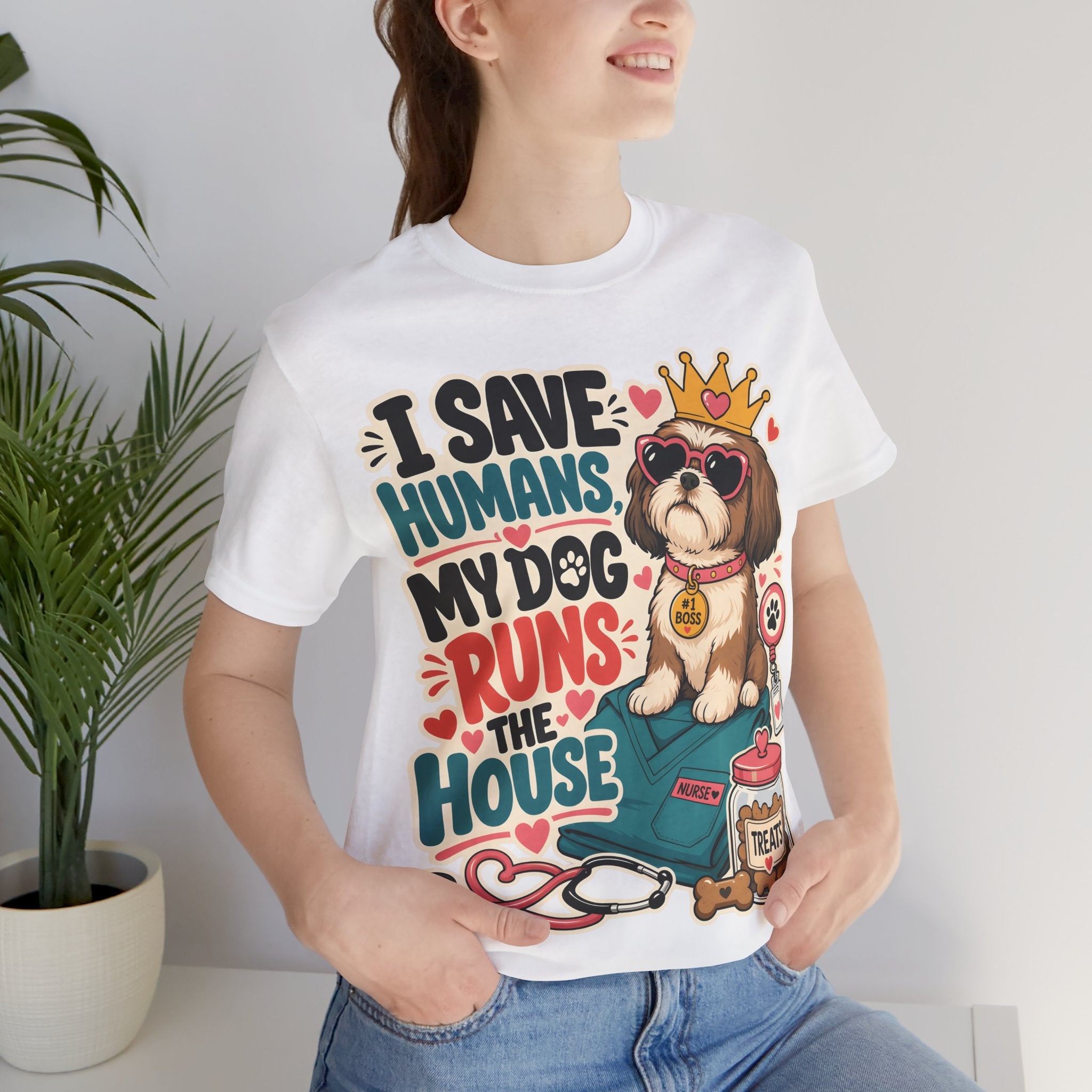 I Save Humans My Dog Runs The House T-Shirt — Funny Dog Lover Tee