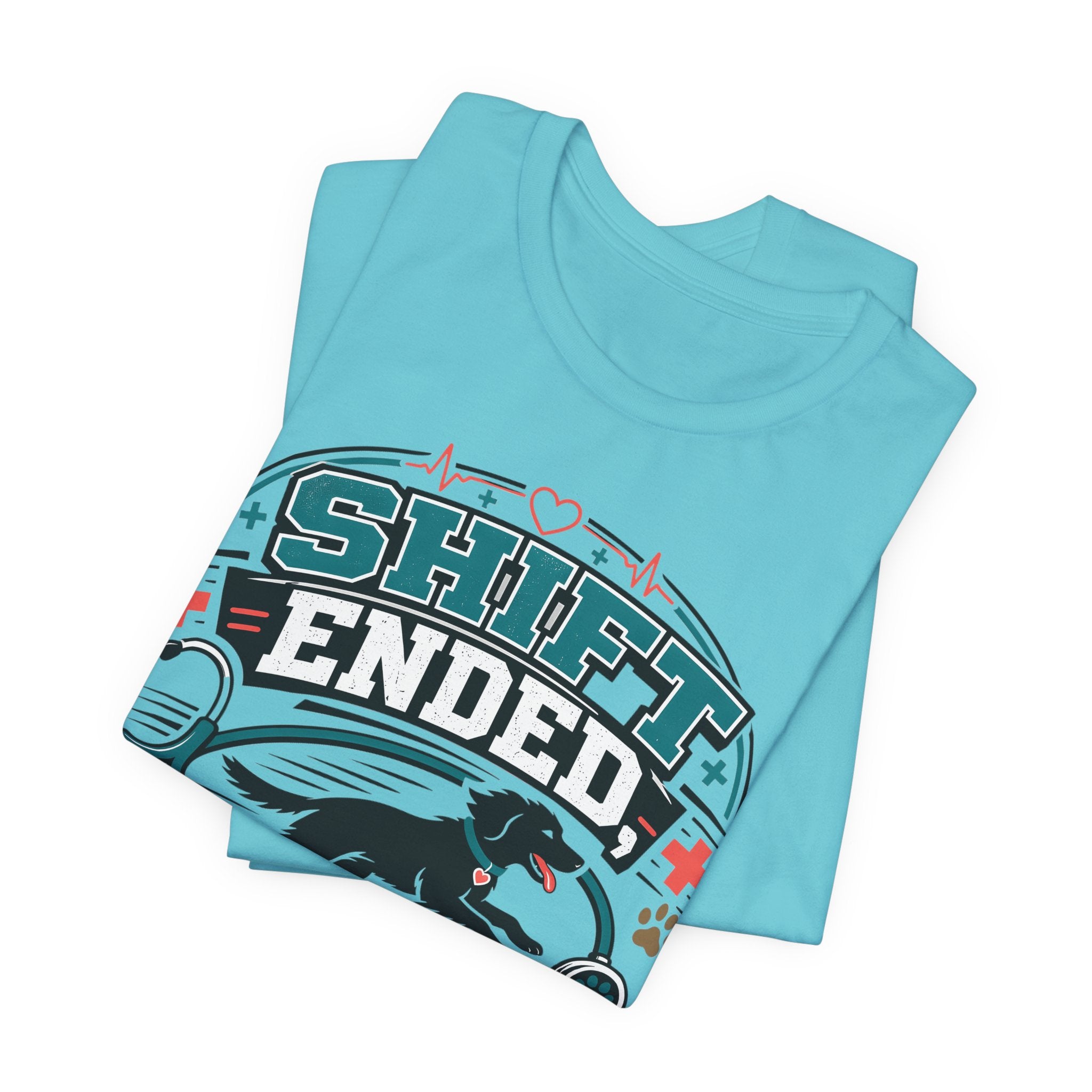 Shift Ended Leash Grabbed Dog Lover Tee