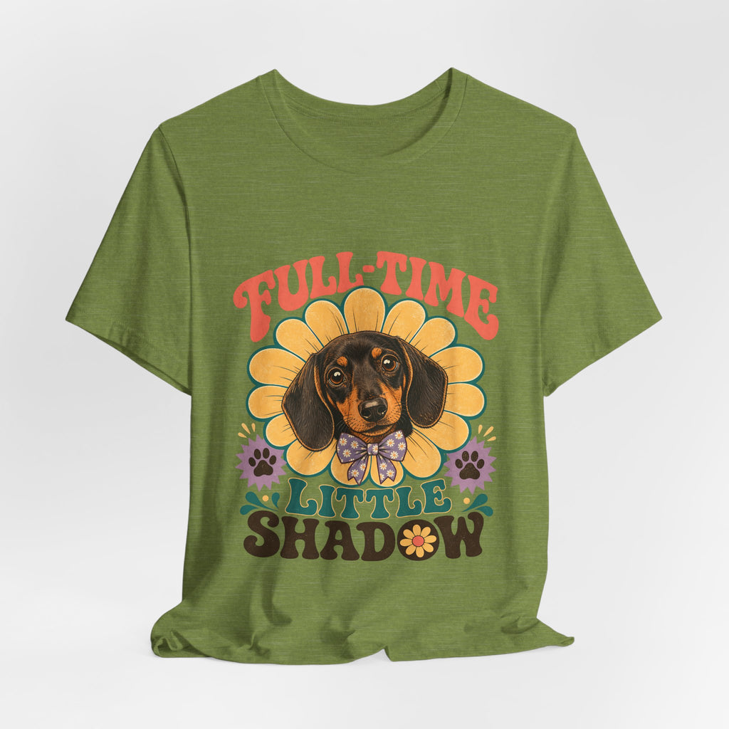 "Full-Time Little Shadow" — Cute Dachshund Dog Mom T-Shirt