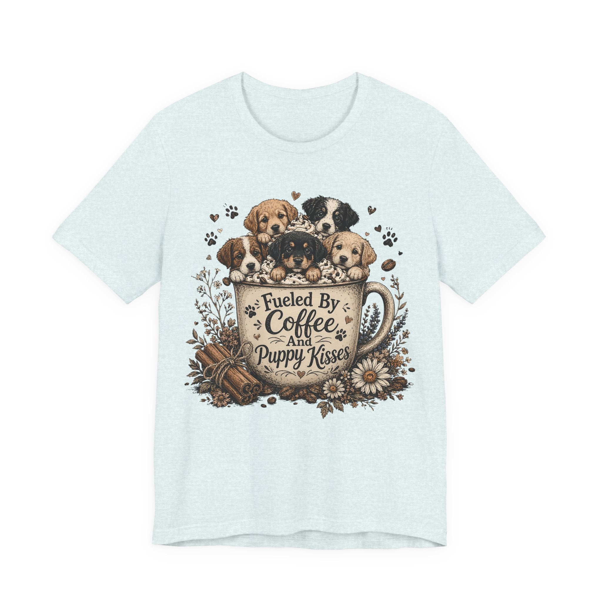 Fueled by Coffee and Puppy Kisses T-Shirt
