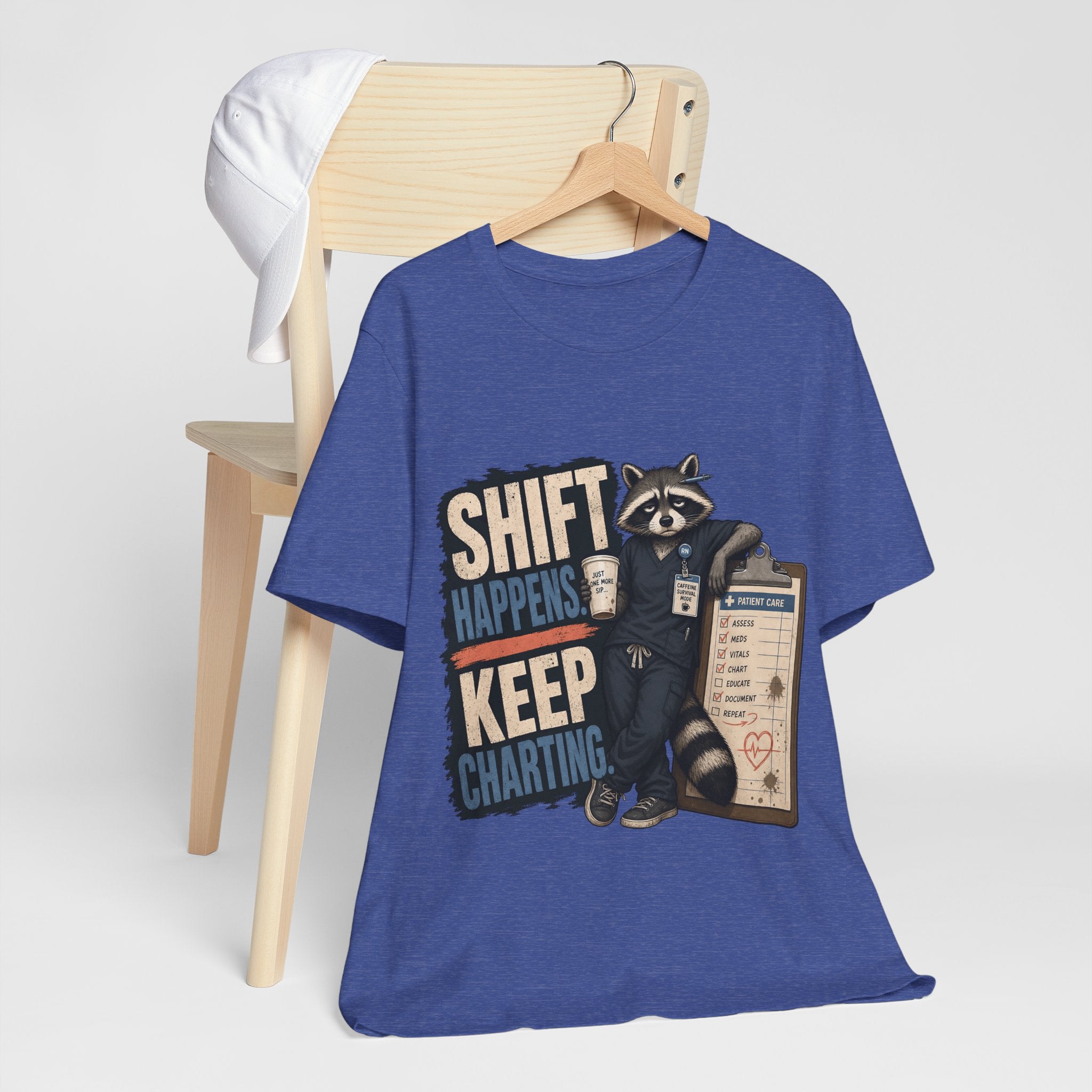 "Shift Happens. Keep Charting." Nurse T-Shirt — Funny Nurse Graphic Tee