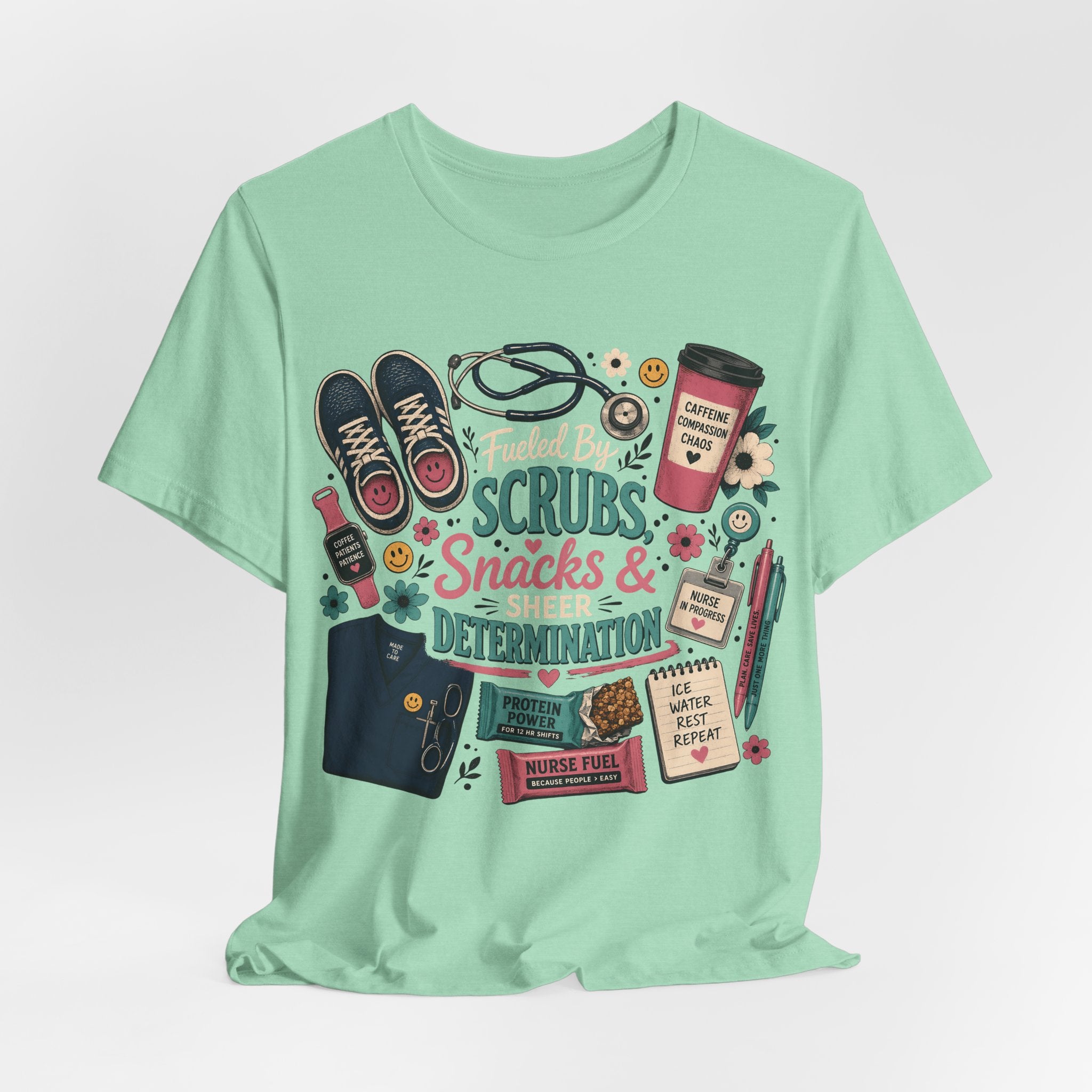 Nurse Life Tee - "Scrubs, Snacks & Determination" Graphic Shirt for Healthcare Workers