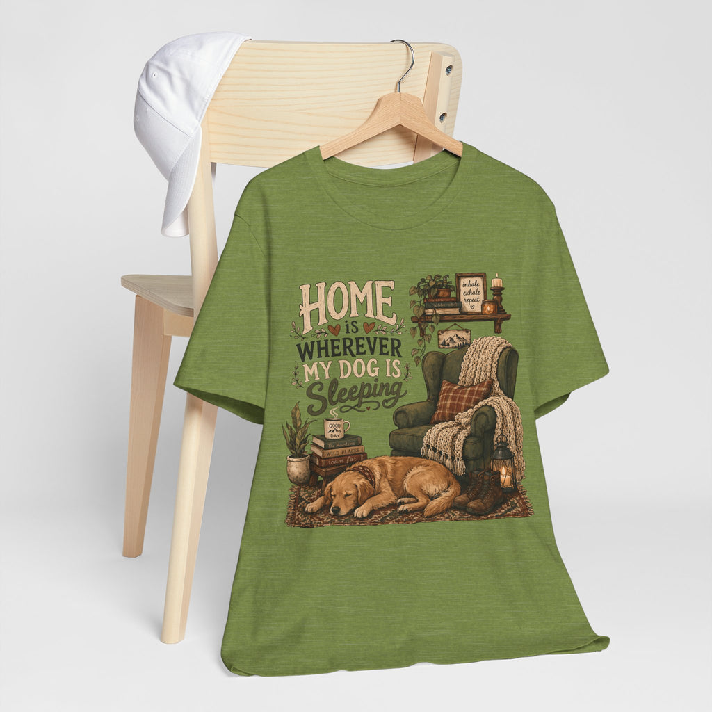 Dog Lover T‑Shirt — "Home Is Wherever My Dog Is Sleeping" Cozy Rustic Tee