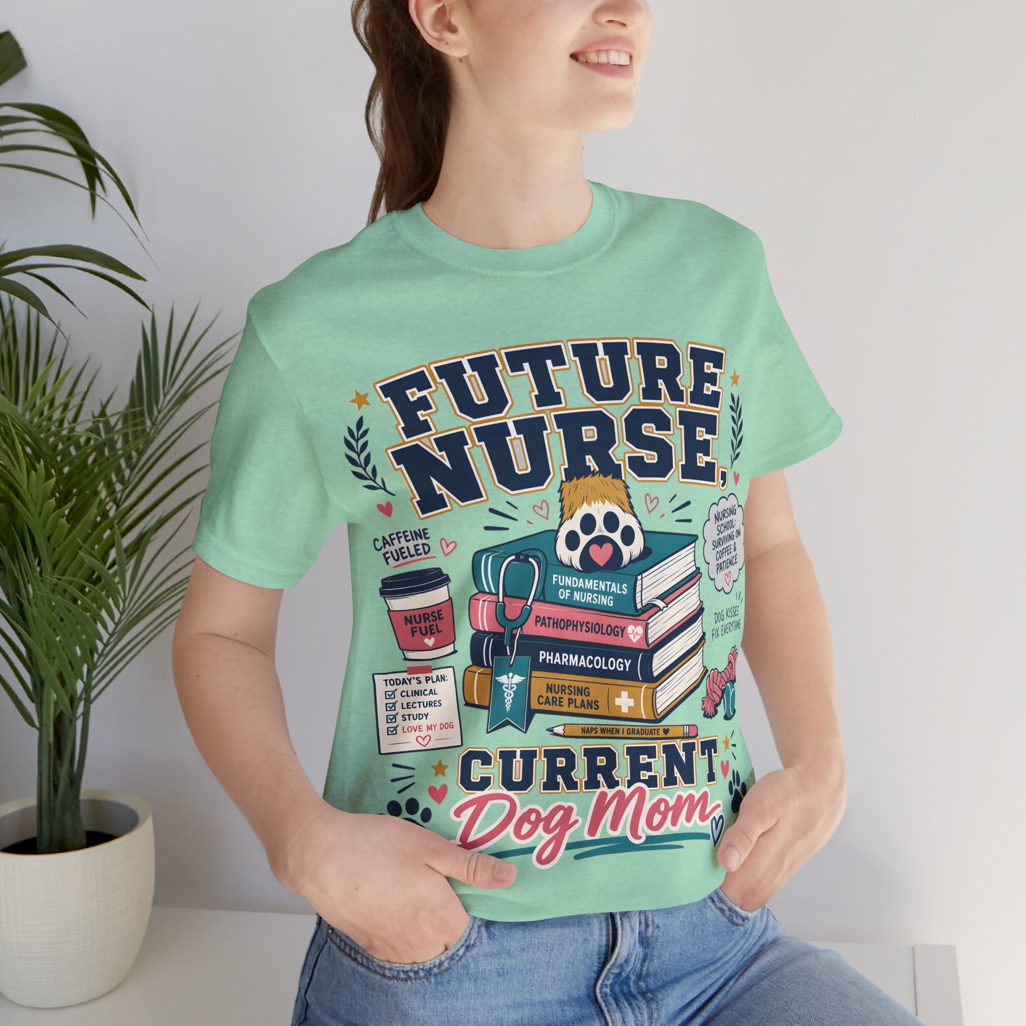 Future Nurse, Current Dog Mom T-Shirt