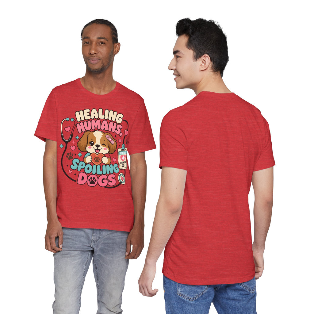 Healing Humans, Spoiling Dogs T‑Shirt — Cute Veterinary Nurse Dog Mom Tee